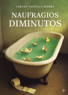 naufragios diminutos-carlos castilla sierra-9798432765857