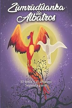 zumruduanka ile albatros (el fenix y el albatros) 2 (zumruduanka ile albatros (el fenix y el albatros) @2)-erkencishop es-9798642865057
