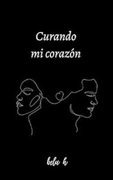 Imagen Principal de CURANDO MI CORAZÓN