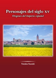 "personajes del siglo xv" origenes del imperio español (ebook)-2910021230202