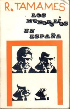los monopolios en españa-ramon tamames-mkt0000003557