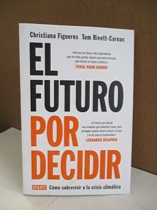 el futuro por decidir. cómo sobrevivir a la crisis climática.-christiana/ rivett carnac, tom. figueres-mkt0006576457