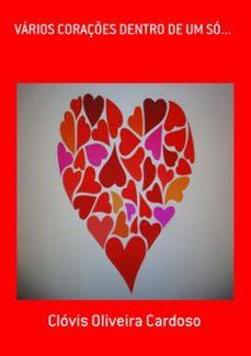 varios coraçes dentro de um so... (ebook)-clóvis oliveira cardoso-3410001328367