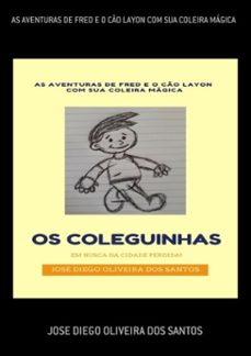 as aventuras de fred e o co layon com sua coleira magica (ebook)-jose diego oliveira dos santos-3410002846167