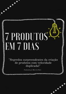 7 produtos em 7 dias (ebook)-marcelo pedro-3410003953567