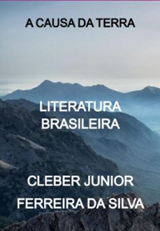 a causa da terra (ebook)-cleber junior ferreira da silva-3410004865067
