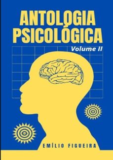 antologia psicologica - volume ii (ebook)-emilio figueira-3410004970167