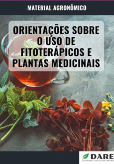 orientaçes para o uso de fitoterapicos e plantas medicinais (ebook)-dare agro-3410006058467