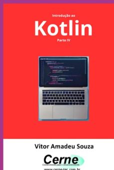 introduço ao kotlin parte iv (ebook)-vitor amadeu souza-3410007808467