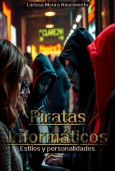piratas informaticos (ebook)-larissa moura nascimento-3410007868867
