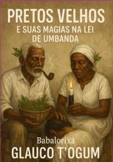 pretos vehos e suas magias (ebook)-babalorixá glauco t´ogum-3410008233367