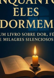enquanto eles dormem - um bestseller silencioso: (ebook)-presbítero cesar bittencourt-3410008403067