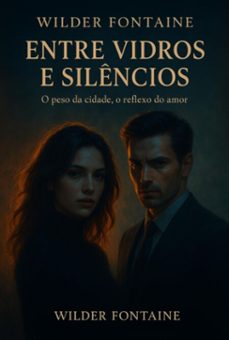 entre vidros e silencios (ebook)-wilder fontaine-3410009042067