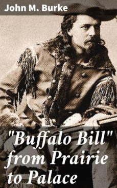"buffalo bill" from prairie to palace (ebook)-4057664575067