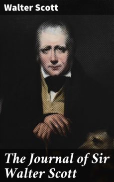 the journal of sir walter scott (ebook)-walter scott-4057664643667