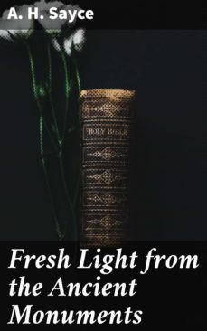 fresh light from the ancient monuments (ebook)-4064066102067