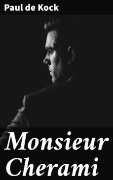 monsieur cherami (ebook)-paul de kock-4064066159467