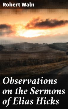 observations on the sermons of elias hicks (ebook)-robert waln-4064066182267