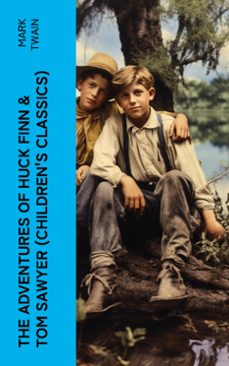the adventures of huck finn &amp; tom sawyer (children's classics) (ebook)-mark twain-4066339580367