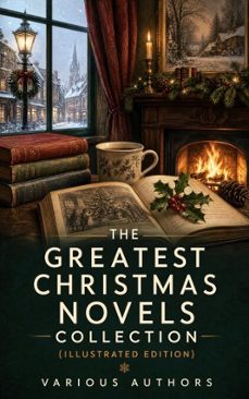 the greatest christmas novels collection (illustrated edition) (ebook)-johanna spyri-charles dickens-george macdonald-4066339583467