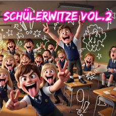 schulerwitze, vol. 2 (audiolibro)-der spassdigga-4070169402867