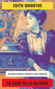 la casa de la alegria (ebook)-edith wharton-4099994075367
