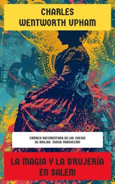 la magia y la brujeria en salem (ebook)-charles wentworth upham-4099994086967