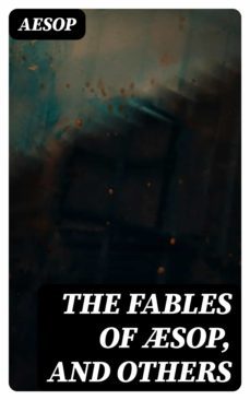 the fables of sop, and others (ebook)-8596547353867