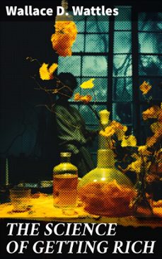 the science of getting rich (ebook)-wallace d. wattles-8596547679967