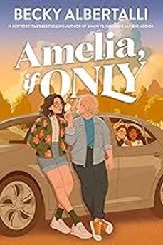 amelia, if only-becky albertalli-9780008610067