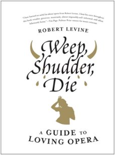 weep, shudder, die (ebook)-robert levine-9780062092267