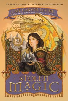 stolen magic (ebook)-gail carson levine-9780062378767