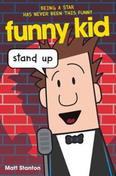 funny kid @2: stand up (ebook)-matt stanton-9780062572967