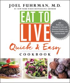 eat to live quick and easy cookbook (ebook)-joel fuhrman-9780062684967
