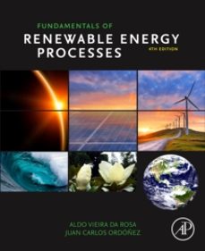 fundamentals of renewable energy processes-aldo vieira , usa) da rosa-9780128160367
