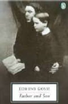 father and son-edmund gosse-9780140182767