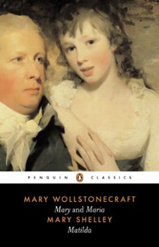 mary and maria, matilda-mary wollstonecraft-mary shelley-9780141905167