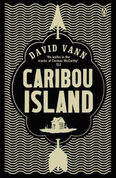 caribou island-david vann-9780141931067