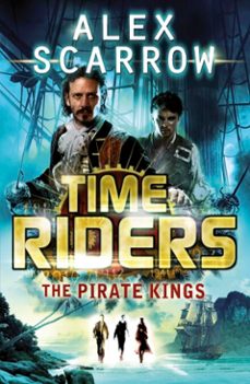 timeriders: the pirate kings (book 7)-alex scarrow-9780141968667
