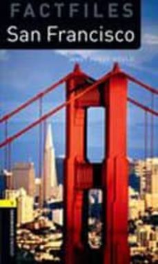 san francisco. stage 1 (oxford bookworms factfiles) con audio-cd-9780194794367