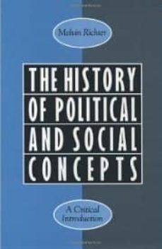 the history of political and social concepts: a critical introduc tion-melvin richter-9780195088267