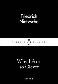 why i am so clever-friedrich nietzsche-9780241251867