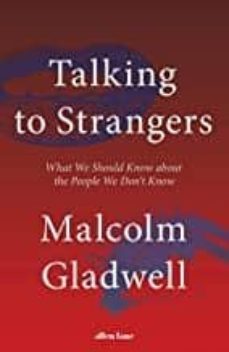 talking to strangers: what we should know about the people we don t know-9780241351567