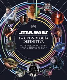 star wars. la cronologia definitiva-9780241637067