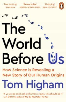 the world before us (ebook)-tom higham-9780241989067