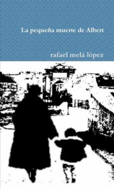 la pequeña muerte de albert-9780244673567