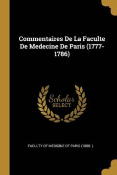 commentaires de la faculte de medecine de paris (1777-1786)-9780270806267