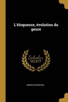 lloquence, volution du genre-9780274481767