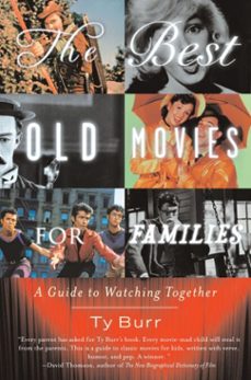 the best old movies for families (ebook)-burr ty-9780307482167