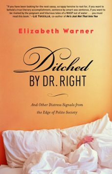 ditched by dr. right (ebook)-elizabeth warner-9780307483867